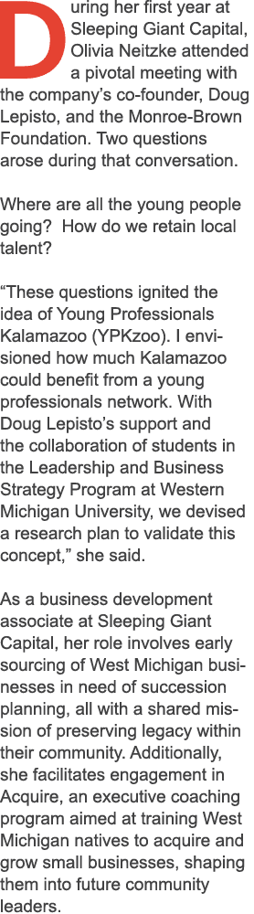 During her first year at Sleeping Giant Capital, Olivia Neitzke attended a pivotal meeting with the company’s co foun...