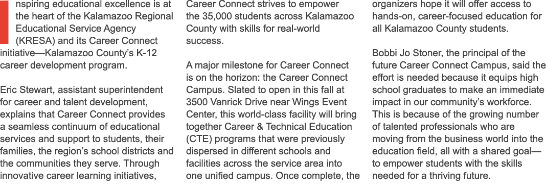 Inspiring educational excellence is at the heart of the Kalamazoo Regional Educational Service Agency (KRESA) and its...