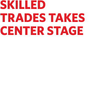 Skilled trades takes center stage KRESA’s Career Connect Campus helps students and companies redefine success