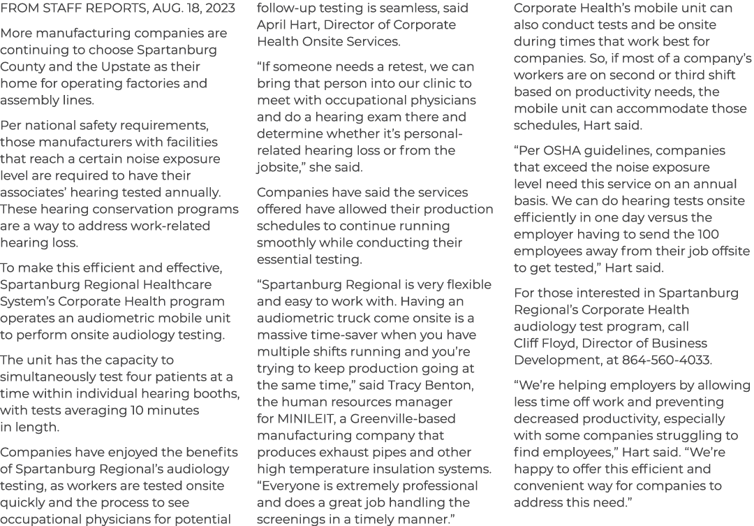 FROM STAFF REPORTS, AUG. 18, 2023 More manufacturing companies are continuing to choose Spartanburg County and the Up...