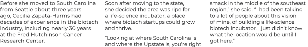 Before she moved to South Carolina from Seattle about three years ago, Cecilia Zapata Harms had decades of experience...