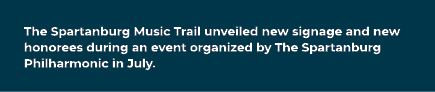 The Spartanburg Music Trail unveiled new signage and new honorees during an event organized by The Spartanburg Philha...