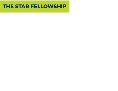 THE STAR FELLOWSHIP Connecting Students to Career Paths