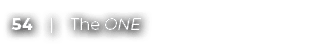 54 | The ONE