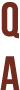 Q a