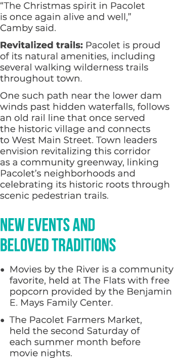 “The Christmas spirit in Pacolet is once again alive and well,” Camby said. Revitalized trails: Pacolet is proud of i...