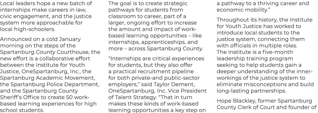 Local leaders hope a new batch of internships make careers in law, civic engagement, and the justice system more appr...