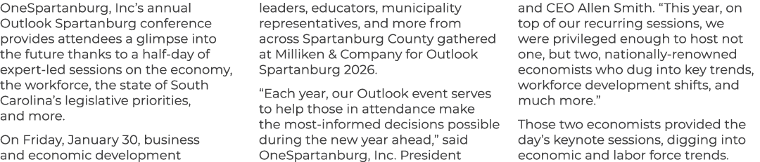 OneSpartanburg, Inc’s annual Outlook Spartanburg conference provides attendees a glimpse into the future thanks to a ...