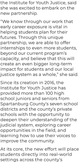 the Institute for Youth Justice, said she was excited to embark on the new partnership. “We know through our work tha...