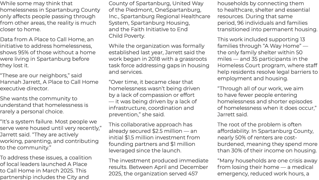While some may think that homelessness in Spartanburg County only affects people passing through from other areas, th...