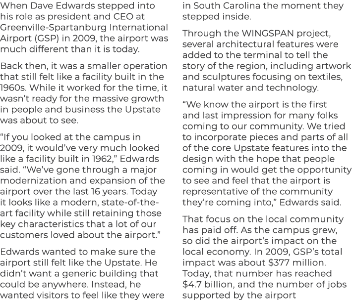 When Dave Edwards stepped into his role as president and CEO at Greenville Spartanburg International Airport (GSP) in...
