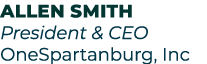 Allen Smith President & CEO OneSpartanburg, Inc