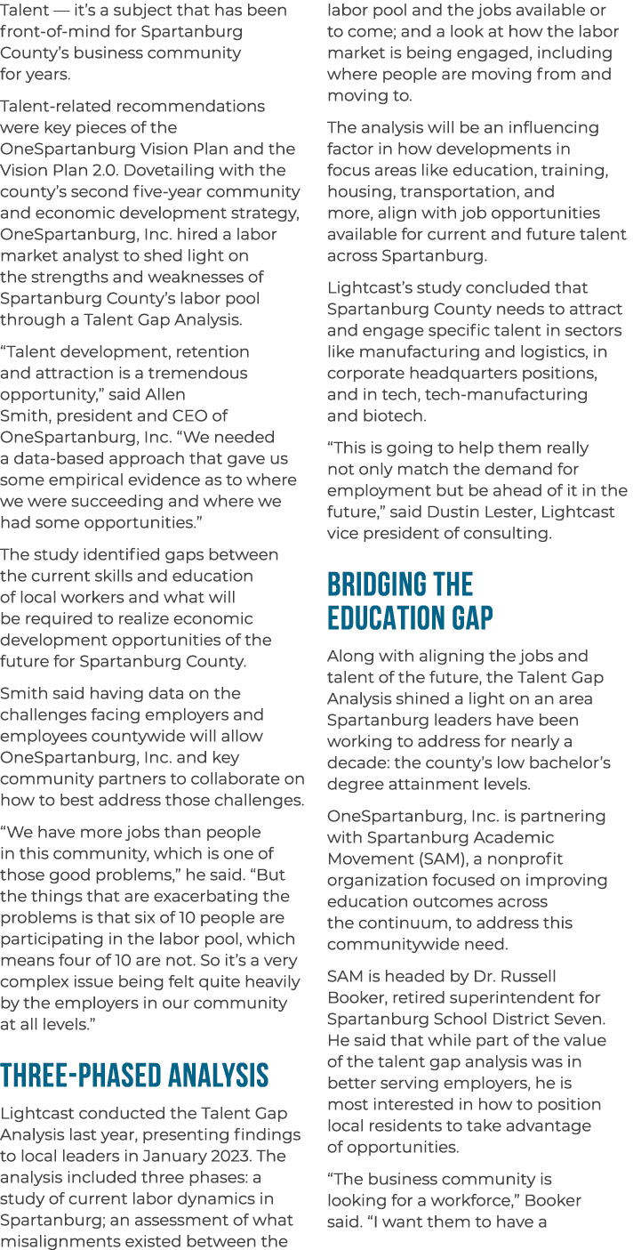 Talent — it’s a subject that has been front of mind for Spartanburg County’s business community for years. Talent rel...
