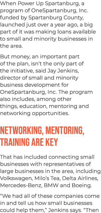 When Power Up Spartanburg, a program of OneSpartanburg, Inc. funded by Spartanburg County, launched just over a year ...