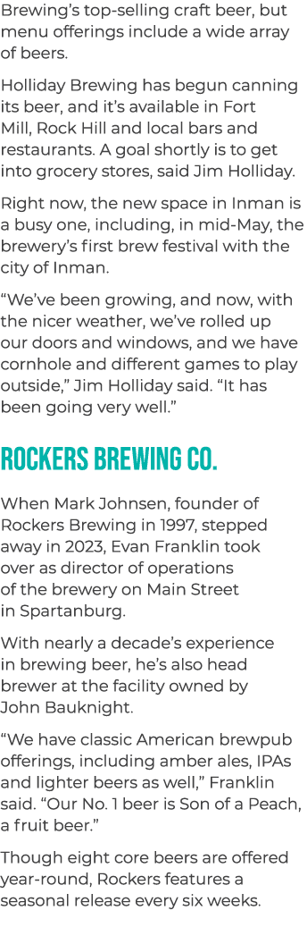 Brewing’s top selling craft beer, but menu offerings include a wide array of beers. Holliday Brewing has begun cannin...