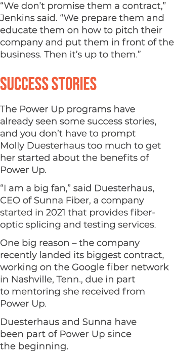 “We don’t promise them a contract,” Jenkins said. “We prepare them and educate them on how to pitch their company and...
