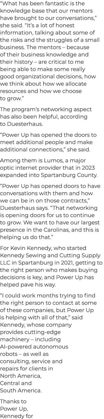 “What has been fantastic is the knowledge base that our mentors have brought to our conversations,” she said. “It’s a...