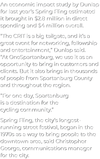An economic impact study by Dunlap for last year’s Spring Fling estimated it brought in $2.8 million in direct spendi...