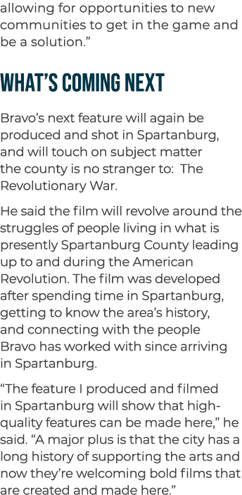 allowing for opportunities to new communities to get in the game and be a solution.” WHAT’S COMING NEXT Bravo’s next ...