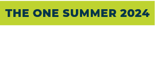 The ONE Summer 2024 Welcome