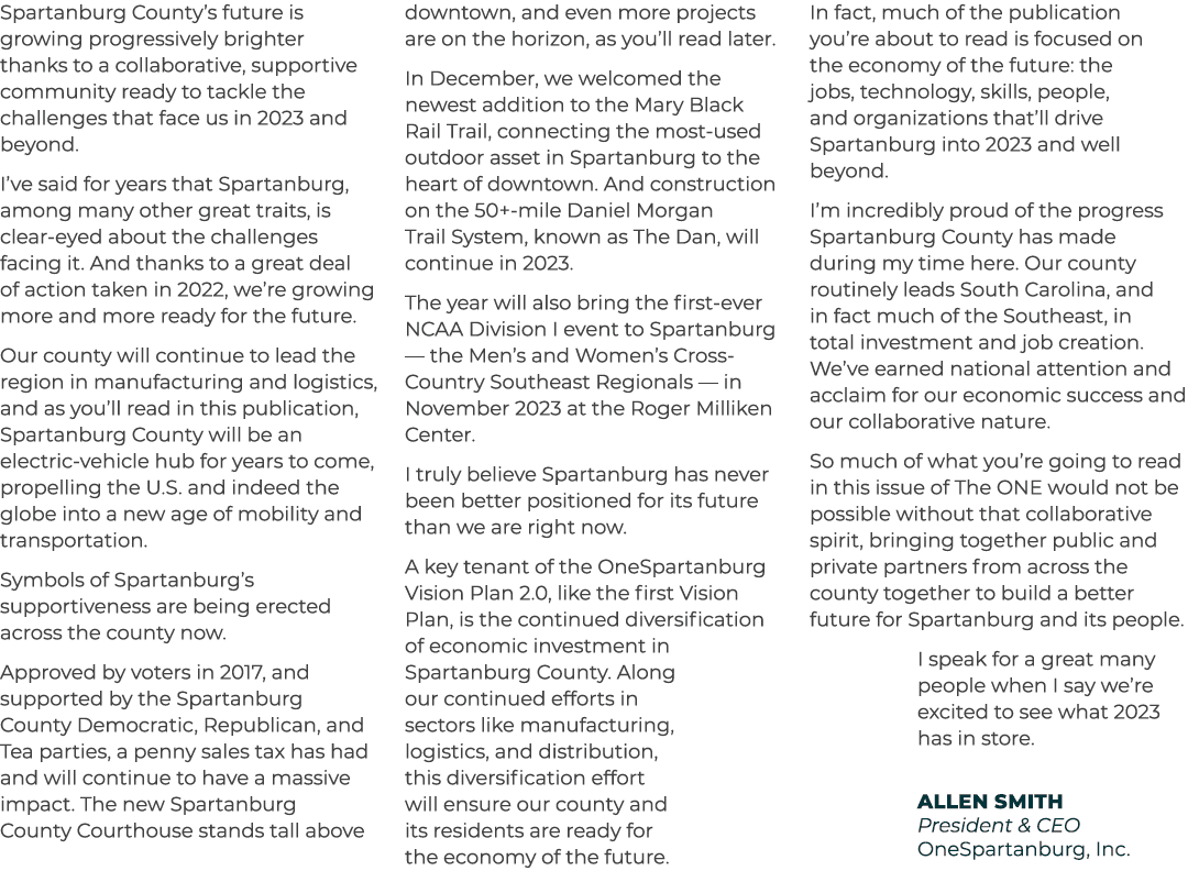 Spartanburg County’s future is growing progressively brighter thanks to a collaborative, supportive community ready t...