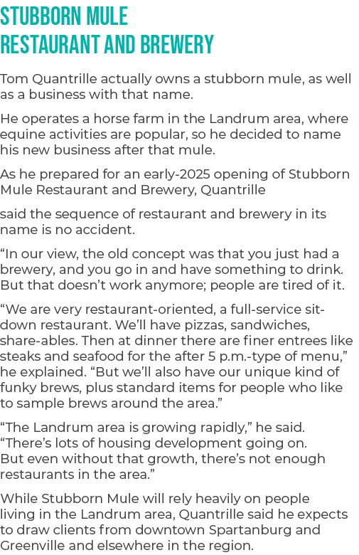 Stubborn Mule Restaurant and Brewery Tom Quantrille actually owns a stubborn mule, as well as a business with that na...