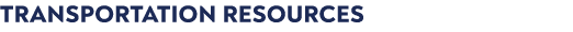 TRANSPORTATION RESOURCES 