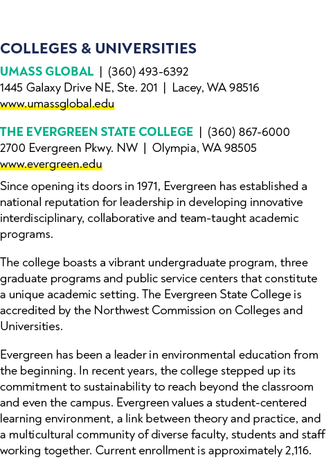 COLLEGES & UNIVERSITIES UMASS GLobal | (360) 493 6392 1445 Galaxy Drive NE, Ste. 201 | Lacey, WA 98516 www.umassgloba...