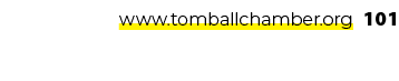 www.tomballchamber.org 101 
