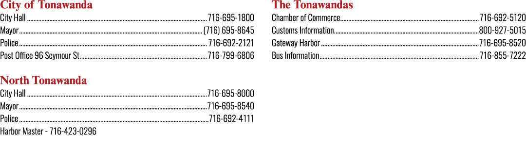 City of Tonawanda City Hall 716 695 1800 Mayor (716) 695 8645 Police 716 692 2121 Post Office 96 Seymour St. 716 799 ...