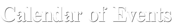 Calendar of Events