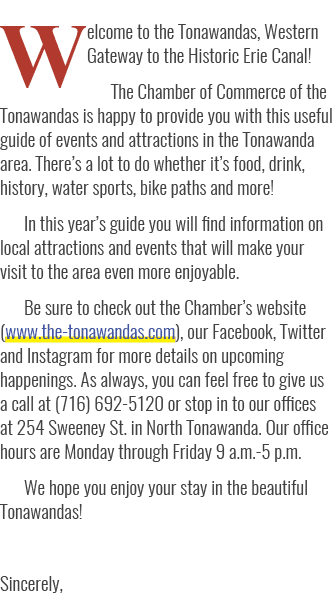 Welcome to the Tonawandas, Western Gateway to the Historic Erie Canal! The Chamber of Commerce of the Tonawandas is h...
