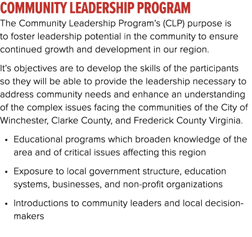 Community LEADERSHIP PROGRAM The Community Leadership Program’s (CLP) purpose is to foster leadership potential in th...