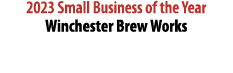 2023 Small Business of the Year Winchester Brew Works 