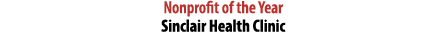 Nonprofit of the Year Sinclair Health Clinic 