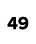 49