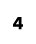 4