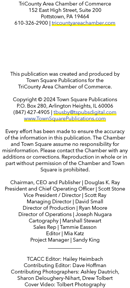 TriCounty Area Chamber of Commerce 152 East High Street, Suite 200 Pottstown, PA 19464 610 326 2900 | tricountyareach...