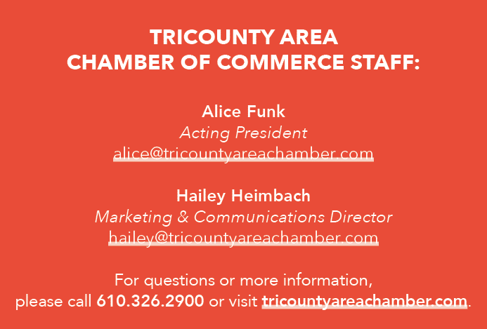 TriCounty Area Chamber of Commerce Staff: Alice Funk Acting President alice@tricountyareachamber.com Hailey Heimbach ...