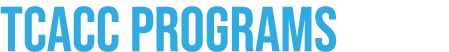 TCACC PROGRAMS