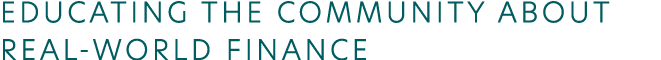 Educating the community about real-world finance