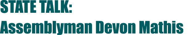 STATE TALK: Assemblyman Devon Mathis