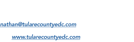 Tulare County Economic Development Corporation Nathan Ahle can be reached at (559) 592-1349 or nathan tularecountyedc   