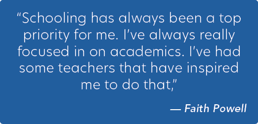 “Schooling has always been a top priority for me. I’ve always really focused in on academics. I’ve had some teachers ...
