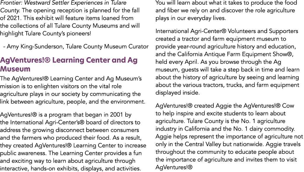 Frontier: Westward Settler Experiences in Tulare County  The opening reception is planned for the fall of 2021  This    