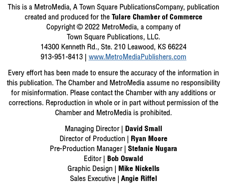 This is a MetroMedia, A Town Square PublicationsCompany, publication created and produced for the Tulare Chamber of C...