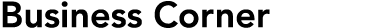 Business Corner