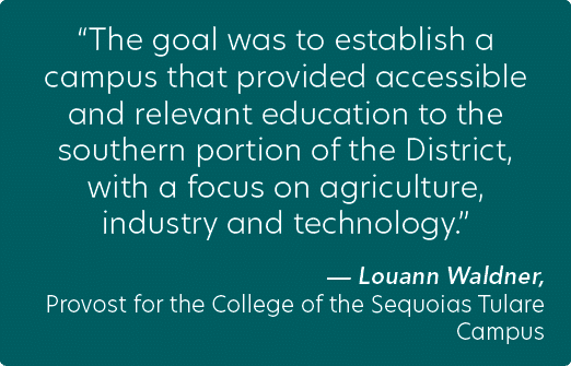 “The goal was to establish a campus that provided accessible and relevant education to the southern portion of the Di...