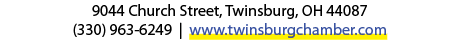 9044 Church Street, Twinsburg, OH 44087 (330) 963 6249 | www.twinsburgchamber.com