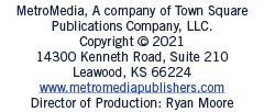  MetroMedia, A company of Town Square Publications Company, LLC  Copyright   2021 14300 Kenneth Road, Suite 210 Leawo   